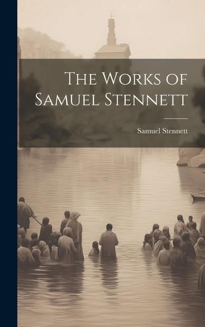Produktbild: The Works of Samuel Stennett