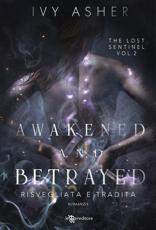 Produktbild: Awakened and Betrayed: Risvegliata e tradita - The Lost Sentinel vol. 2