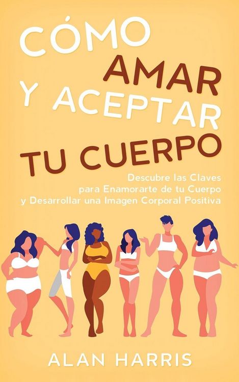 Produktbild: C&oacute;mo Amar y Aceptar tu Cuerpo