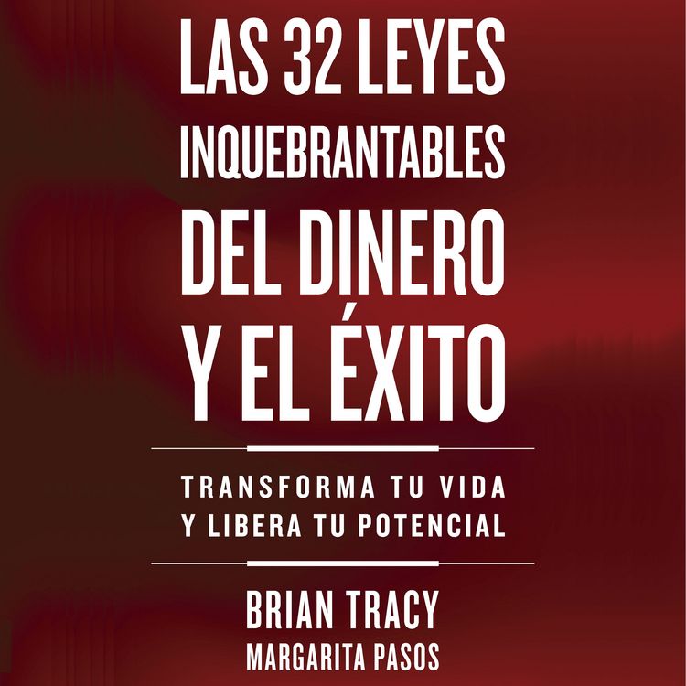 Produktbild: Las 32 leyes inquebrantables del dinero y el &eacute;xito