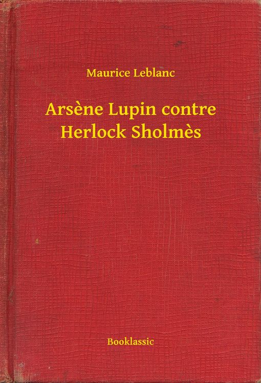 Produktbild: Ars&egrave;ne Lupin contre Herlock Sholm&egrave;s