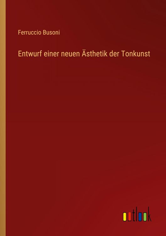 Produktbild: Entwurf einer neuen &Auml;sthetik der Tonkunst