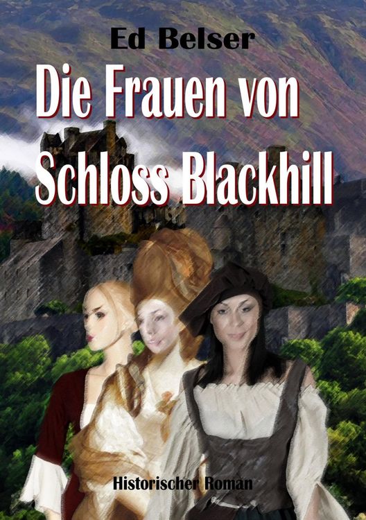 Produktbild: Die Frauen von Schloss Blackhill