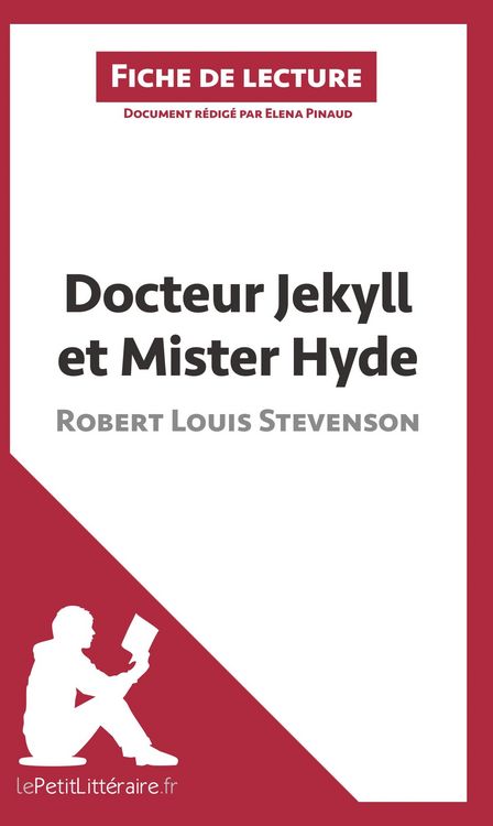Produktbild: Docteur Jekyll et Mister Hyde de Robert Louis Stevenson (Fiche de lecture)