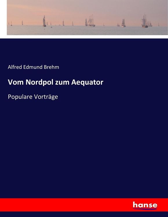 Produktbild: Vom Nordpol zum Aequator