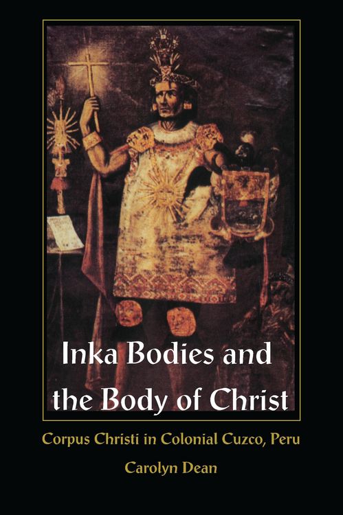 Produktbild: Inka Bodies and the Body of Christ