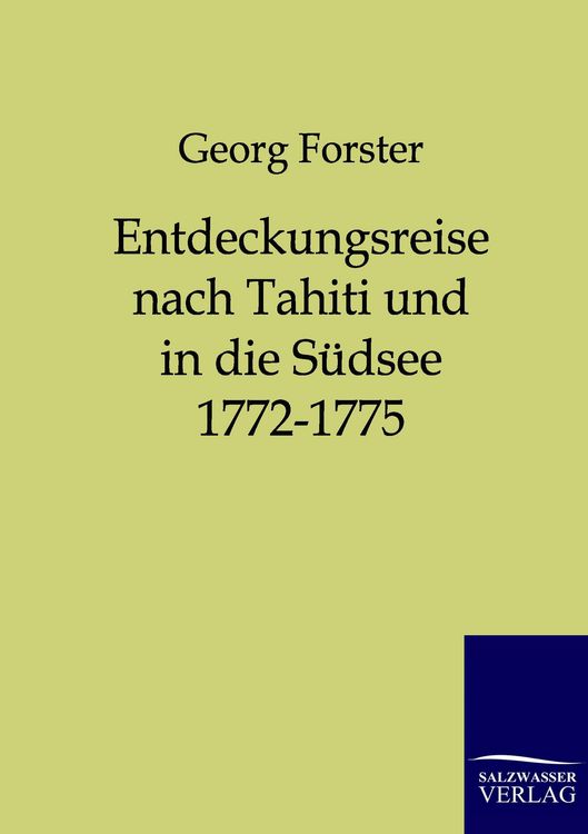 Produktbild: Entdeckungsreise nach Tahiti und in die S&uuml;dsee 1772-1775