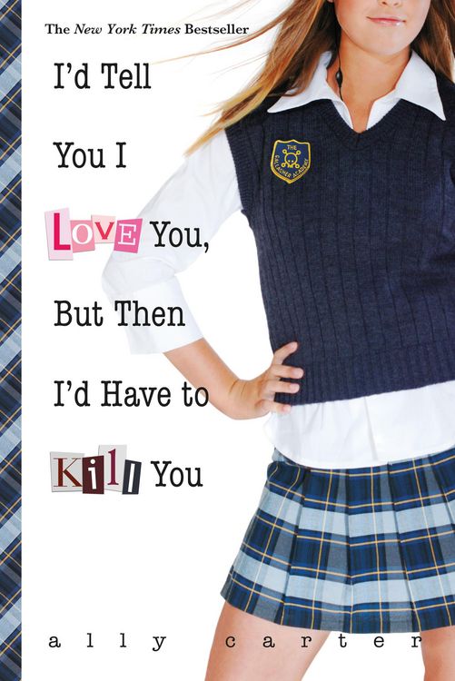 Produktbild: I'd Tell You I Love You, But Then I'd Have to Kill You