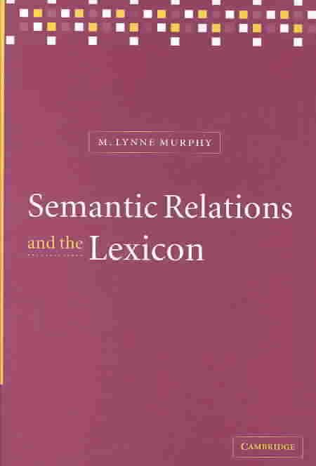 Produktbild: Semantic Relations and the Lexicon