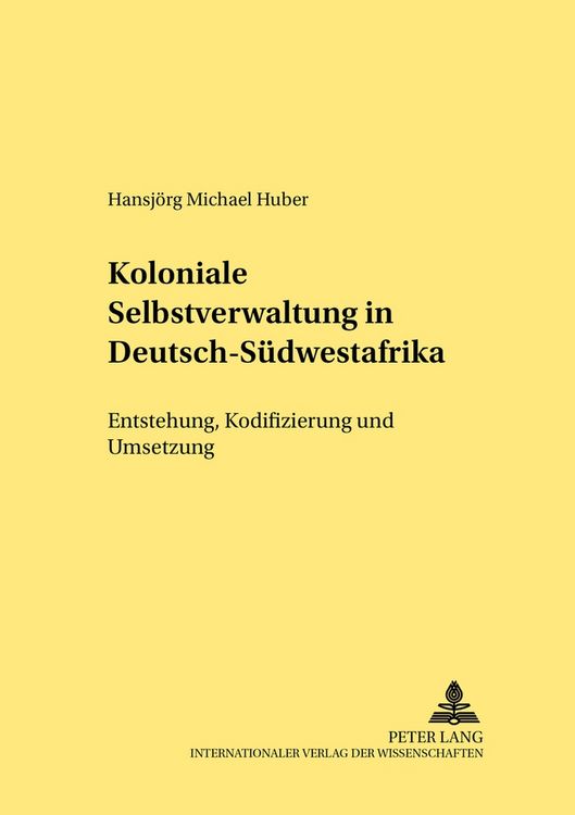 Produktbild: Koloniale Selbstverwaltung in Deutsch-S&uuml;dwestafrika