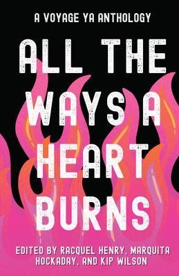 Produktbild: All the Ways a Heart Burns