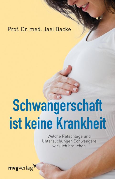 Produktbild: Schwangerschaft ist keine Krankheit