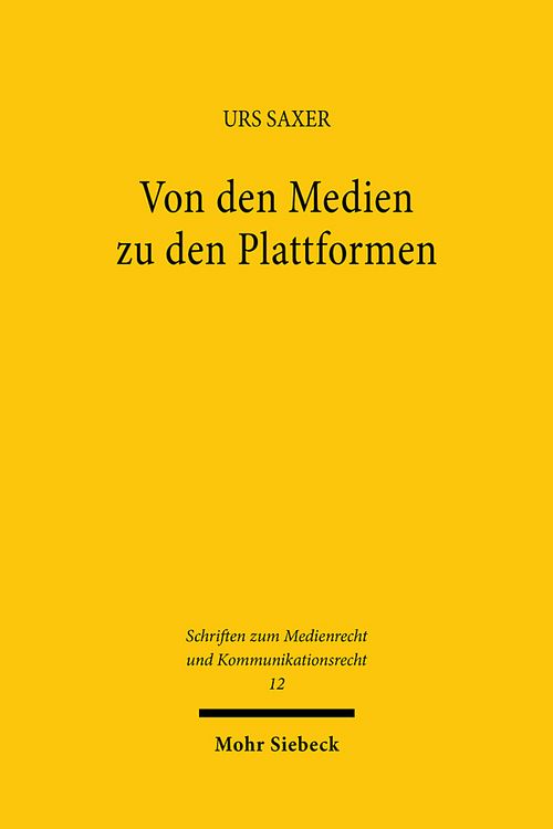 Produktbild: Saxer, U: Von den Medien zu den Plattformen