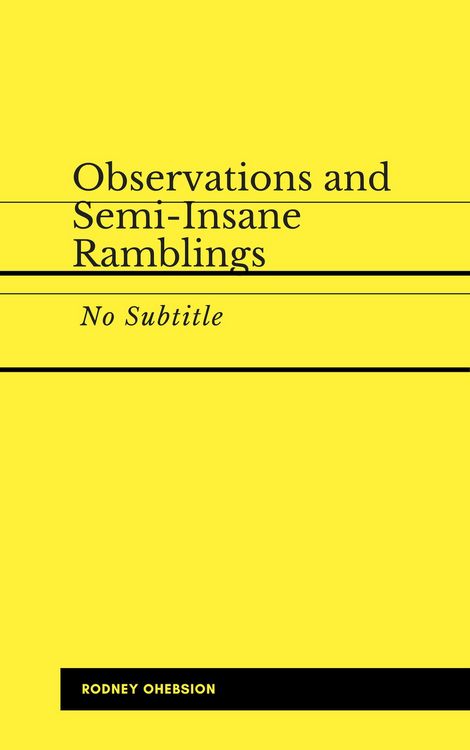 Produktbild: Observations and Semi-Insane Ramblings