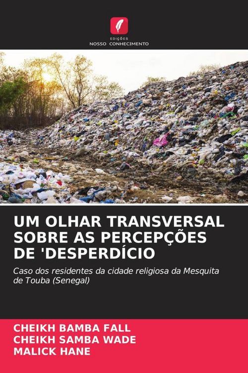 Produktbild: Um Olhar Transversal Sobre As Percep&ccedil;&otilde;es De 'desperd&iacute;cio