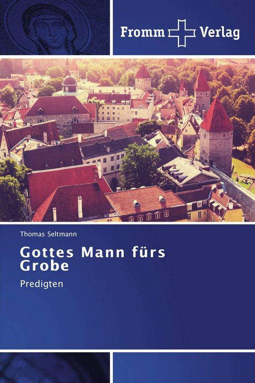 Produktbild: Gottes Mann f&uuml;rs Grobe