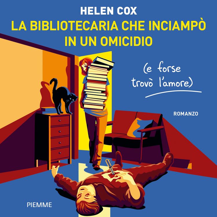 Produktbild: La bibliotecaria che inciamp&ograve; in un omicidio (e forse trov&ograve; l'amore)
