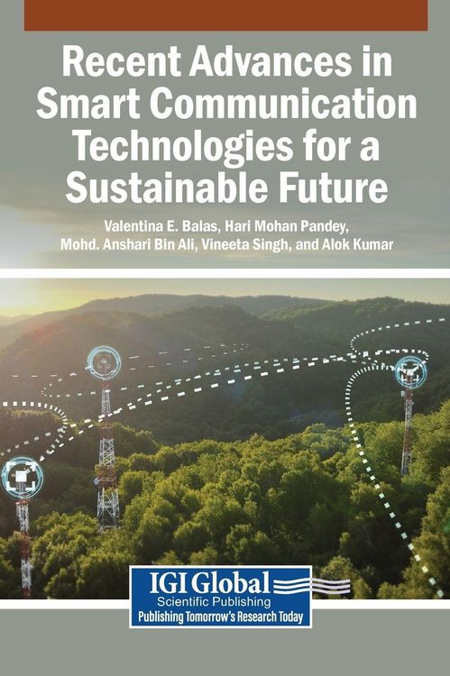 Produktbild: Recent Advances in Smart Communication Technologies for a Sustainable Future