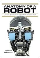 Produktbild: Kakoudaki, D:  Anatomy of a Robot