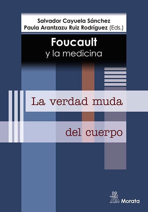 Produktbild: Foucault y la medicina. La verdad muda del cuerpo