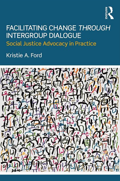 Produktbild: Facilitating Change through Intergroup Dialogue