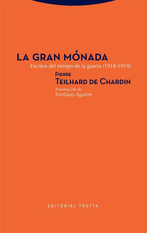 Produktbild: La gran M&oacute;nada : escritos del tiempo de la guerra, 1918-1919