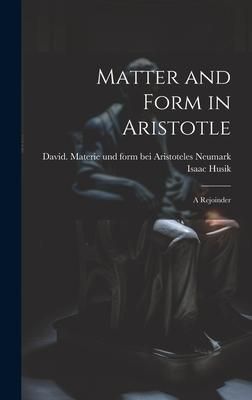 Produktbild: Matter and Form in Aristotle: A Rejoinder