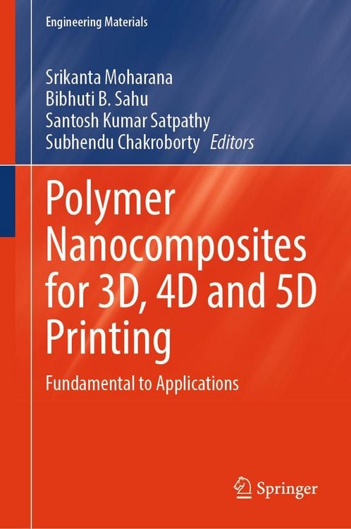 Produktbild: Polymer Nanocomposites for 3D, 4D and 5D Printing