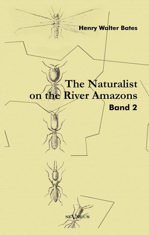 Produktbild: Bates, H: Naturalist on the River Amazons