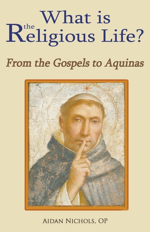 Produktbild: What is the Religious Life? From the Gospels to Aquinas