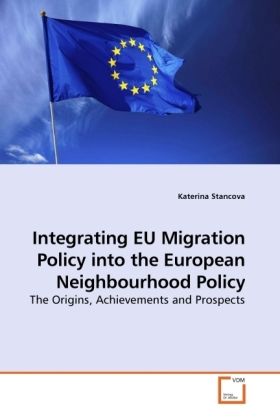 Produktbild: Stancova, K: Integrating EU Migration Policy into the Europe
