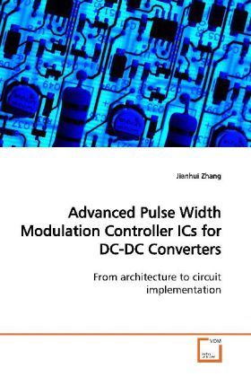 Produktbild: Zhang, J: Advanced Pulse Width Modulation Controller ICs for