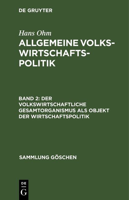 Produktbild: Der volkswirtschaftliche Gesamtorganismus als Objekt der Wirtschaftspolitik
