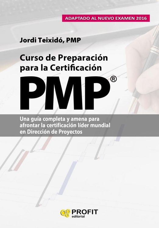 Produktbild: Curso de preparaci&oacute;n para la certificaci&oacute;n PMP&reg; : una gu&iacute;a completa y amena para afrontar la certificaci&oacute;n l&iacute;der muncial en direcci&oacute;n de proyectos