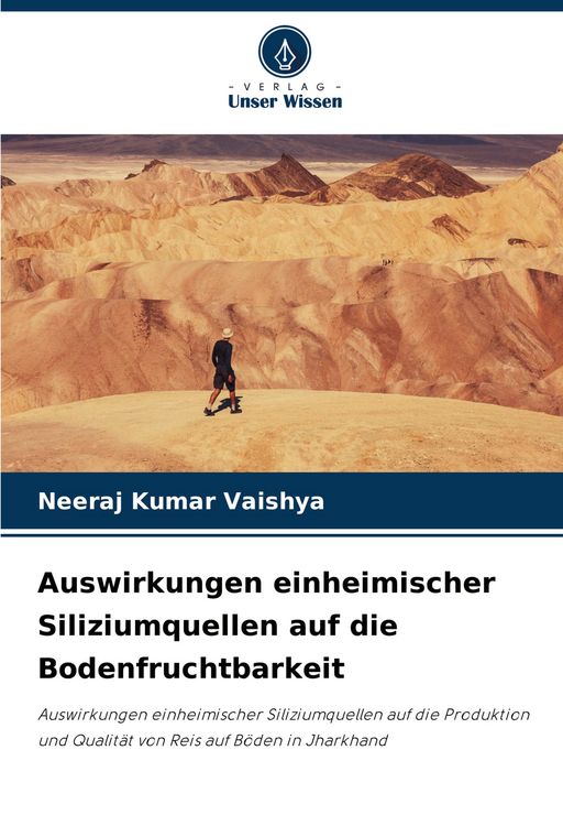 Produktbild: Auswirkungen einheimischer Siliziumquellen auf die Bodenfruchtbarkeit