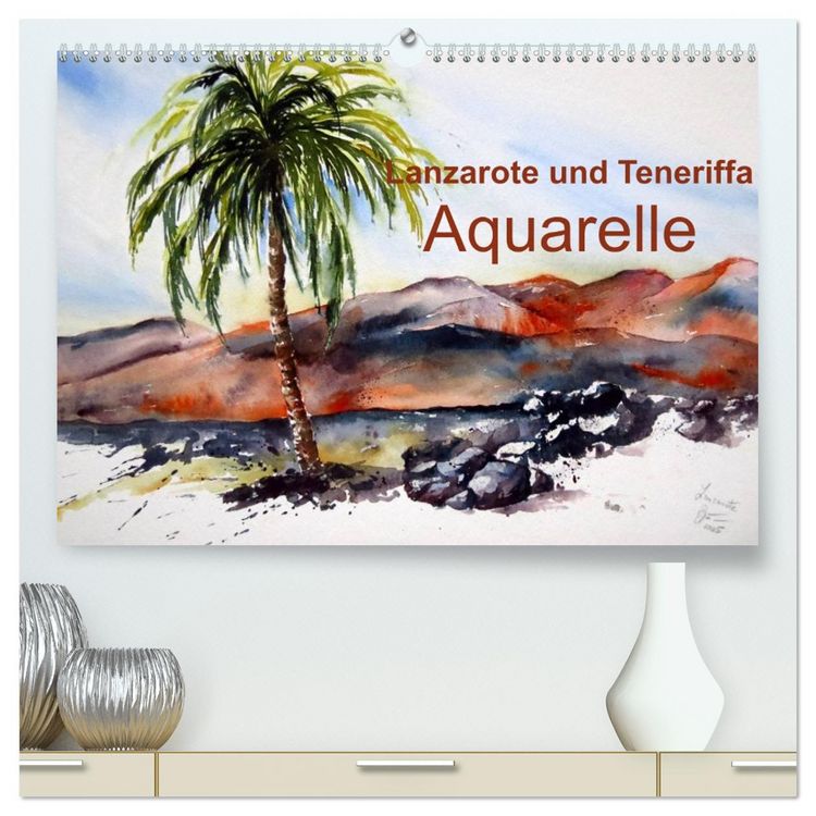 Produktbild: Lanzarote und Teneriffa - Aquarelle (hochwertiger Premium Wandkalender 2026 DIN A2 quer), Kunstdruck in Hochglanz