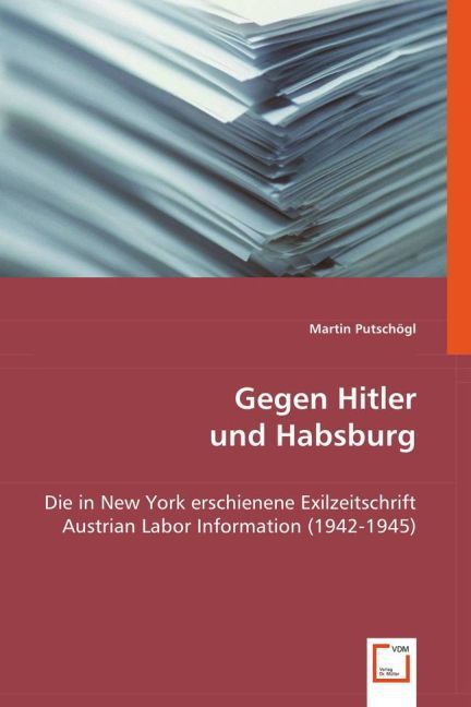 Produktbild: Putsch&ouml;gl, M: Gegen Hitler und Habsburg
