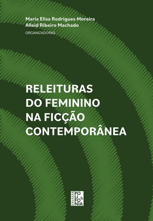 Produktbild: Releituras do feminino na fic&ccedil;&atilde;o contempor&acirc;nea