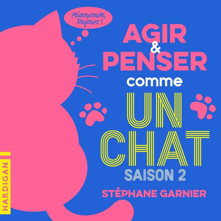Produktbild: Agir et penser comme un chat - Saison 2