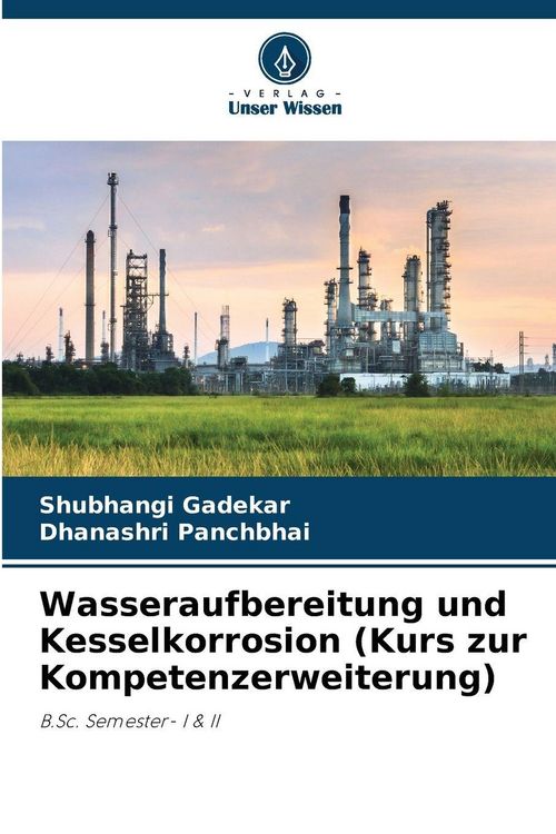 Produktbild: Wasseraufbereitung und Kesselkorrosion (Kurs zur Kompetenzerweiterung)