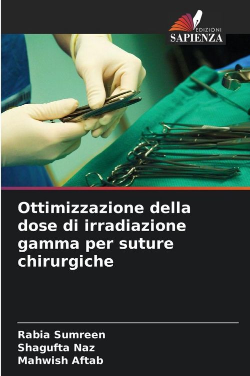 Produktbild: Ottimizzazione della dose di irradiazione gamma per suture chirurgiche