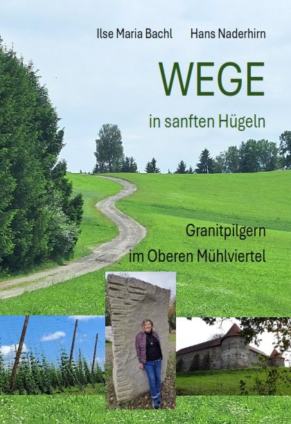 Produktbild: WEGE in sanften H&uuml;geln