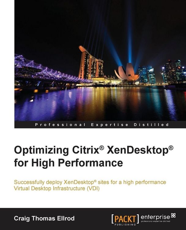 Produktbild: Optimizing Citrix&reg; XenDesktop&reg; for High Performance