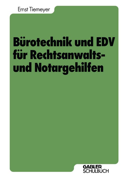 Produktbild: B&uuml;rotechnik und EDV f&uuml;r Rechtsanwalts- und Notargehilfen