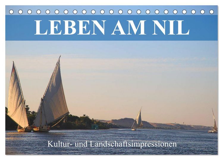 Produktbild: Leben am Nil - Kultur- und Landschaftsimpressionen (Tischkalender 2026 DIN A5 quer), CALVENDO Monatskalender