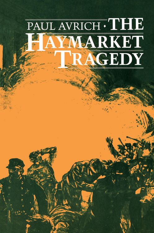 Produktbild: The Haymarket Tragedy