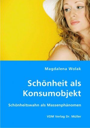 Produktbild: Sch&ouml;nheit als Konsumobjekt