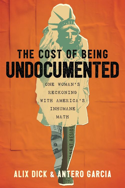 Produktbild: The Cost of Being Undocumented