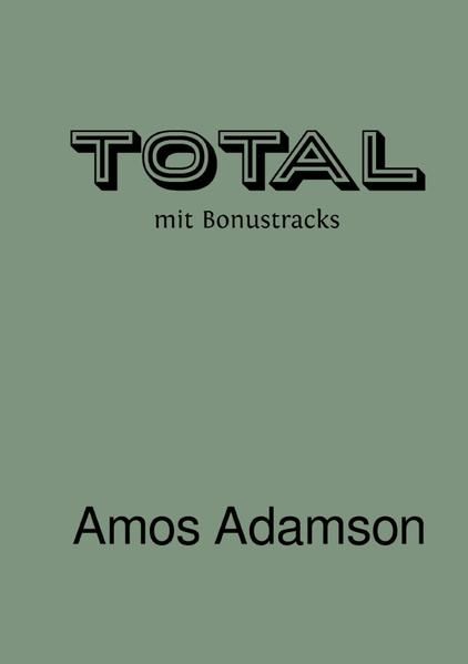 Produktbild: Exzesse des Bewu&szlig;tseins / TOTAL