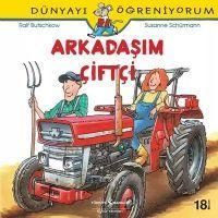Produktbild: D&uuml;nyayi &Ouml;greniyorum - Arkadasim Ciftci